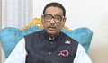 Playing with fire will bring dire consequences, Quader warns BNP