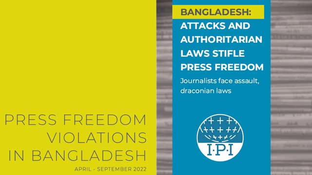 Attacks on journalists, authoritarian laws stifle press freedom in Bangladesh: IPI